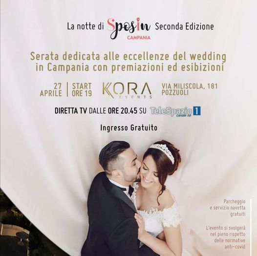 La Notte Di Sposin Campania Mercoled Aprile Al Kora Events